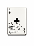 Lucky Girl Syndrome Enamel Sticker