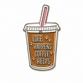 'Life Happens Coffee Helps' Enamel Sticker